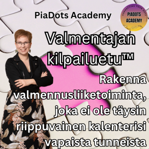 Valmentajan kilpailuetu - PiaDots Academy