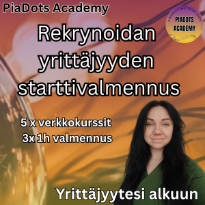 PiaDots Academy & Rekrynoita - Rekrynoidan yrittäjyden starttivalmennus