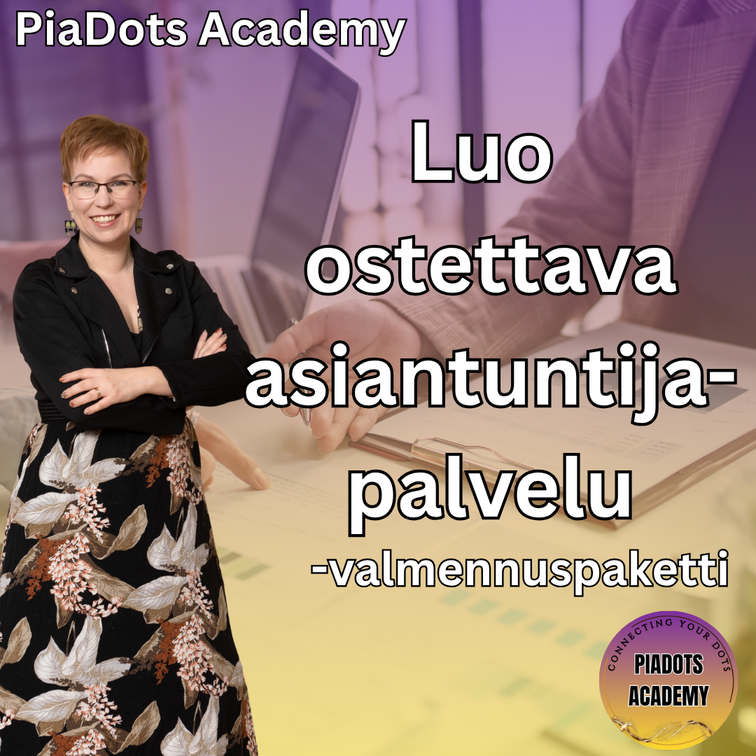 PiaDots Academy - Luo ostettava asiantuntijapalvelu