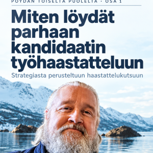 Miten löydät parhaan kandidaatin työpaikkahaastatteluun - Jari Saarenpää